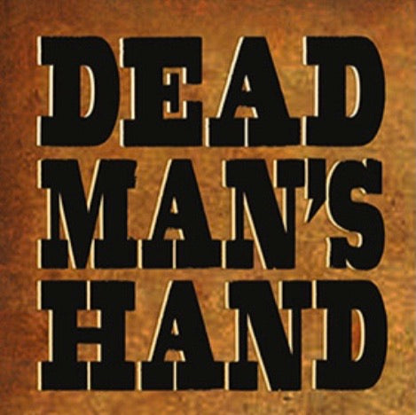 Dead Mans Hand, Wild West
