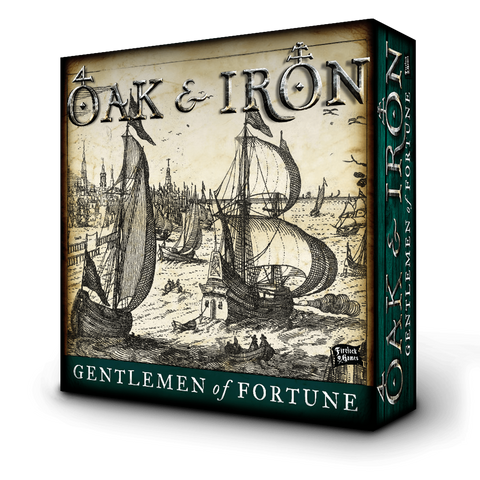 Oak and Iron, Gentlemen of Fortune
