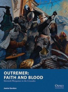 Outremer, Faith and Blood