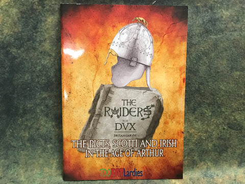 Dux Britanniarum. The Raiders