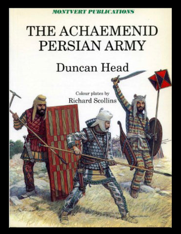 The Achaemenid Persian Army