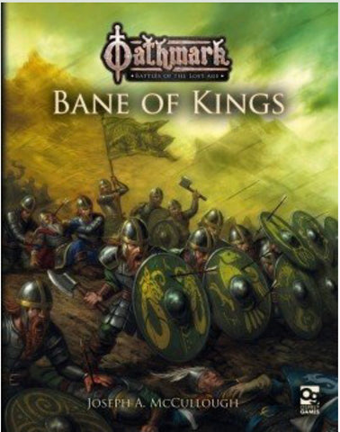 Bane of Kings. Oathmark Supplement