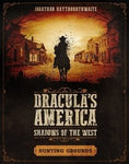Dracula’s America, Hunting Grounds supplement